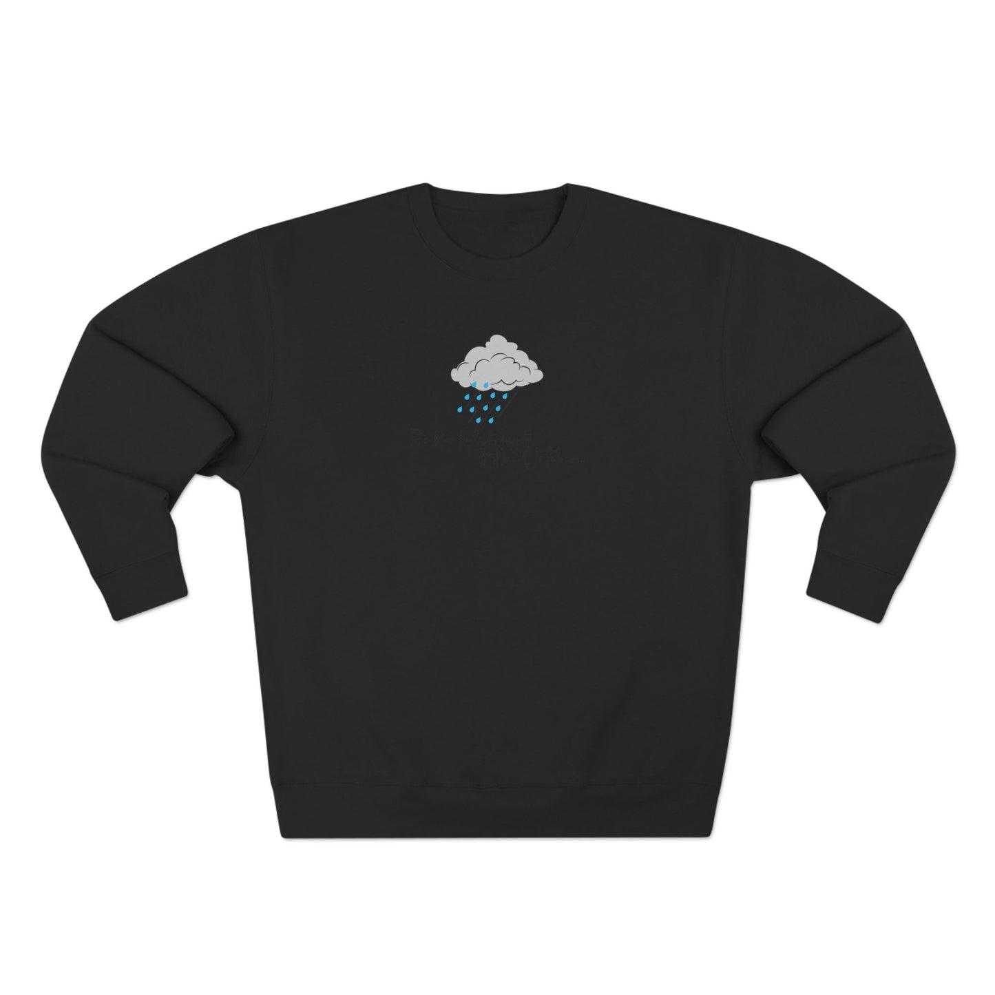 Cozy Rain Cloud Crewneck Sweatshirt — "I'm Fine, It's Fine" Minimal Graphic