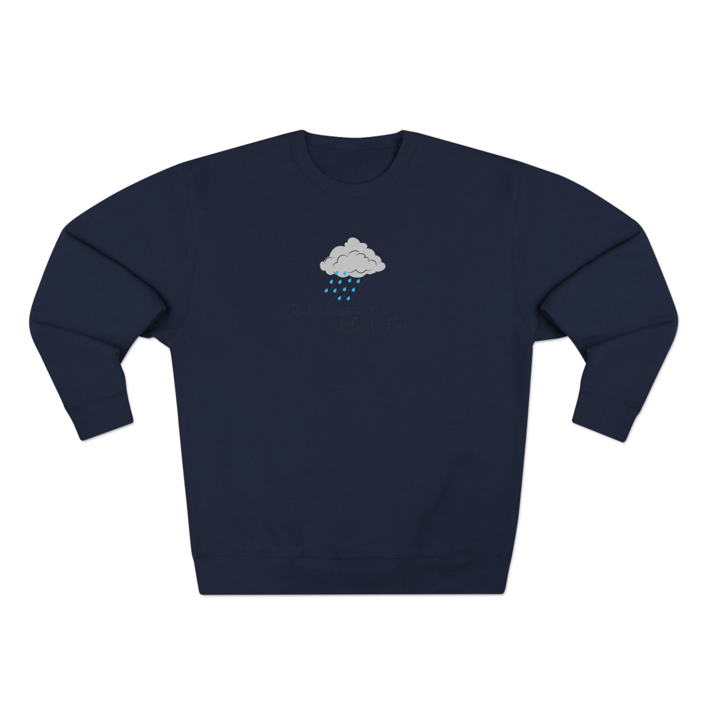 Cozy Rain Cloud Crewneck Sweatshirt — "I'm Fine, It's Fine" Minimal Graphic